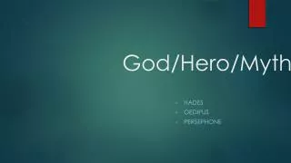 God/Hero/Myth