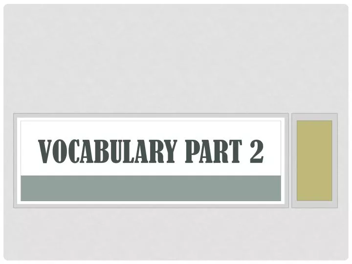 vocabulary part 2