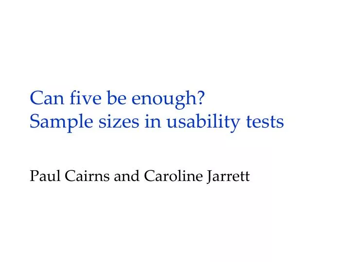 can five be enough sample sizes in usability tests