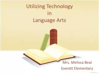 Utilizing Technology in Language Arts