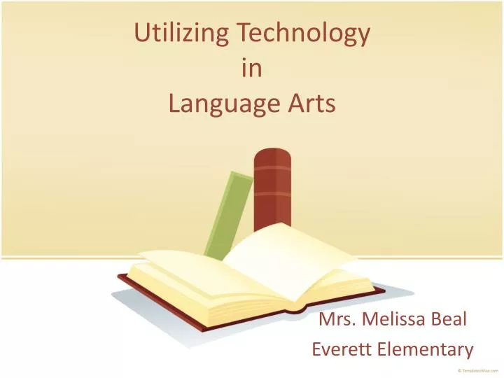 utilizing technology in language arts