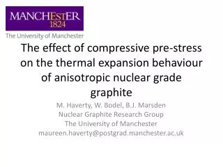 M. Haverty , W. Bodel , B.J. Marsden Nuclear Graphite Research Group