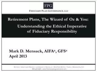 Retirement Plans, The Wizard of Oz &amp; You: Understanding the Ethical Imperative