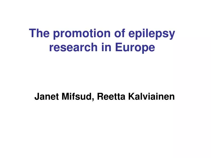 the promotion of epilepsy research in europe