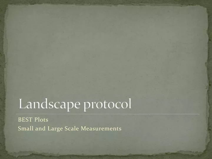 land scape protocol