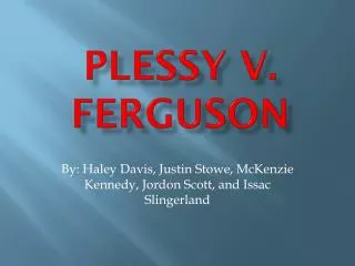 Plessy V. Ferguson