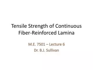Tensile Strength of Continuous Fiber-Reinforced Lamina