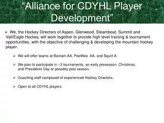 We, the Hockey Directors of Aspen, Glenwood, Steamboat, Summit and