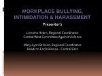 WORKPLACE BULLYING, INTIMIDATION &amp; HARASSMENT - slide 1