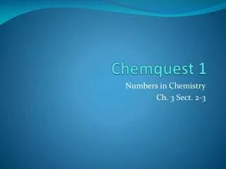 Chemquest 1