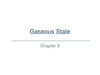 Gaseous State