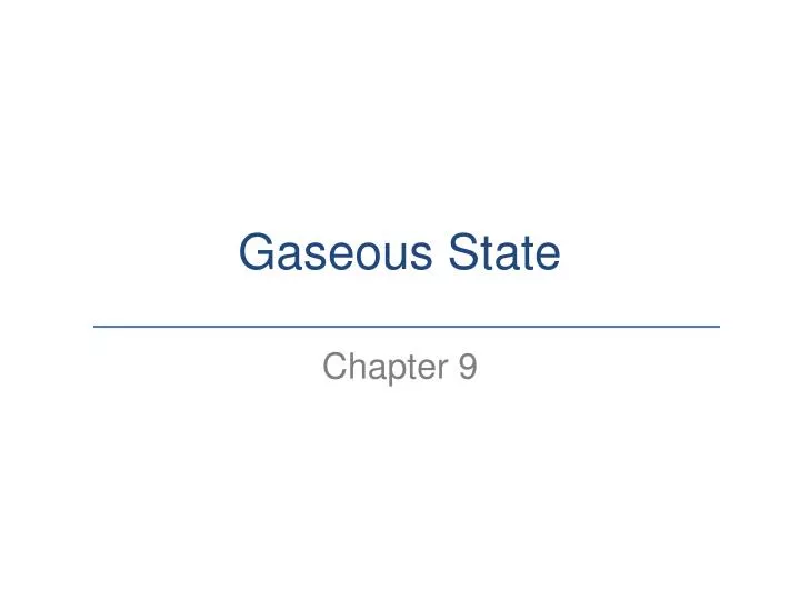 gaseous state