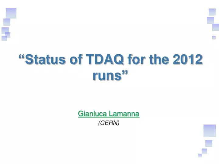 status of tdaq for the 2012 runs