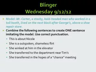 Blinger Wednesday 9/12/12