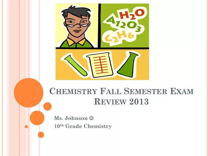 chemistry fall semester exam review 2013