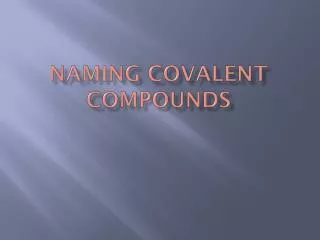 naming covalent compounds
