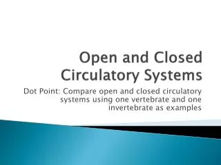 open and closed circulatory systems