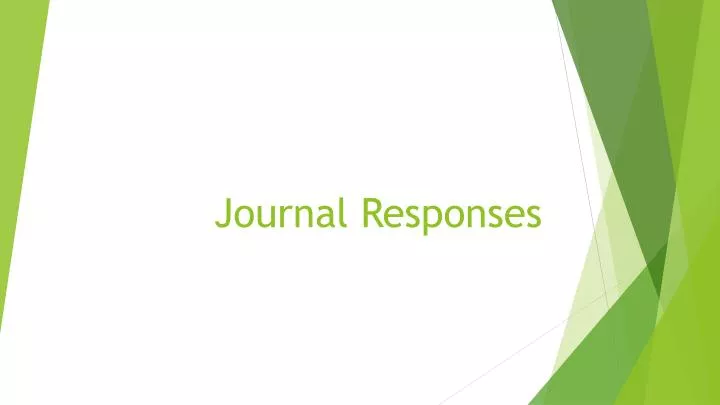 journal responses