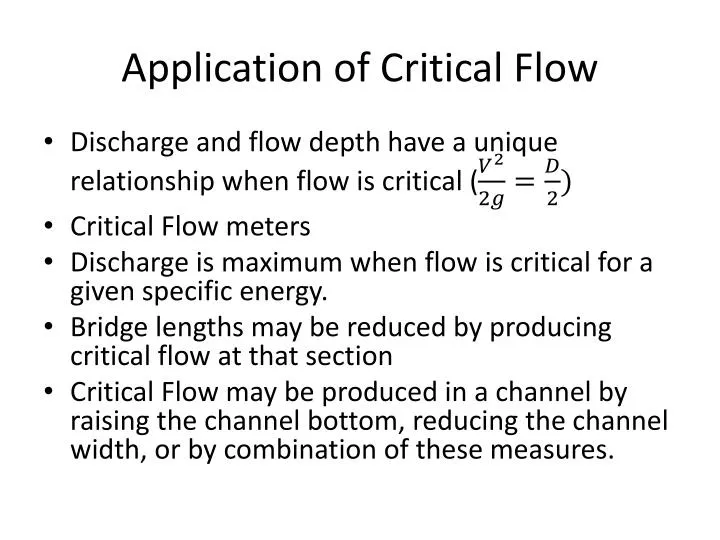 application of critical flow