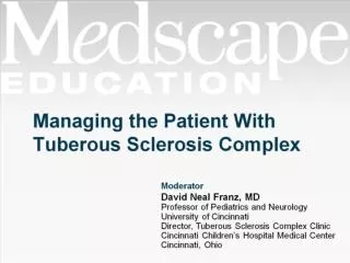 Managing the Patient With Tuberous Sclerosis Complex