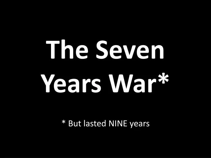 the seven years war