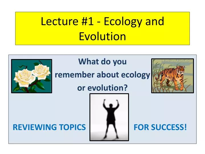 lecture 1 ecology and evolution