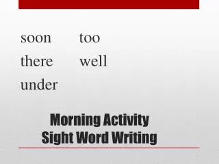 Morning Activity Sight W ord Writing