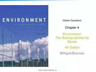 Clicker Questions Chapter 4 Environment: The Science behind the Stories 4th Edition