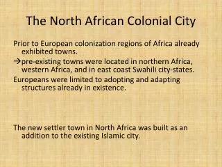 The North African Colonial City