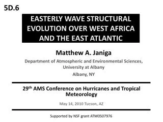 EASTERLY WAVE STRUCTURAL EVOLUTION OVER WEST AFRICA AND THE EAST ATLANTIC