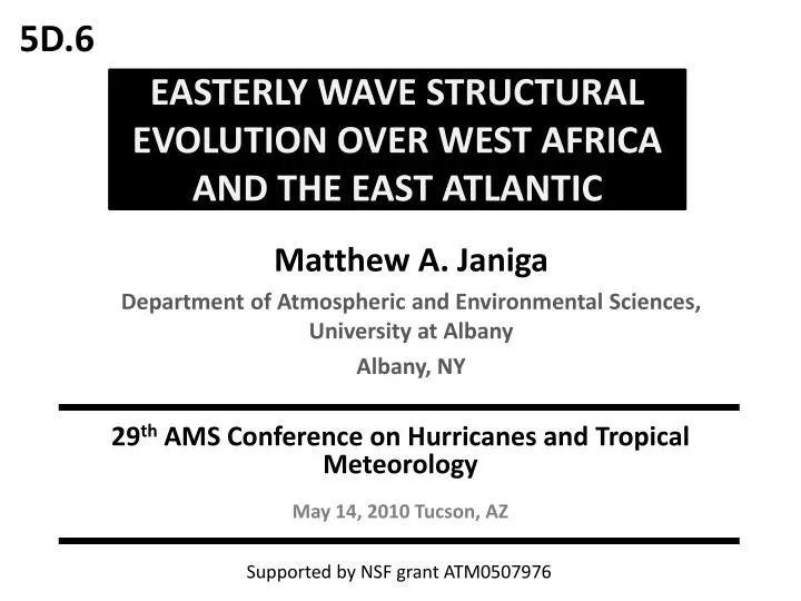 easterly wave structural evolution over west africa and the east atlantic