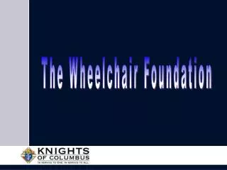 The Wheelchair Foundation