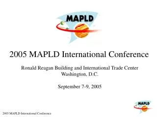 2005 MAPLD International Conference