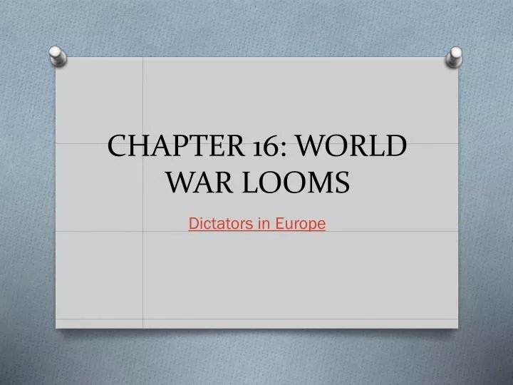 chapter 16 world war looms