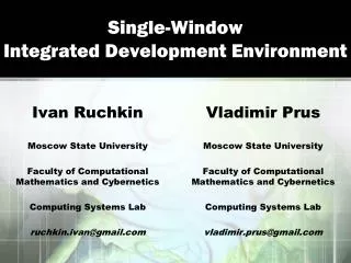 Single-Window Integrated Development Environment