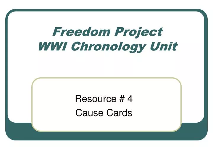 freedom project wwi chronology unit