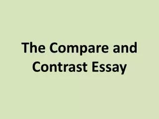 The Compare and Contrast Essay