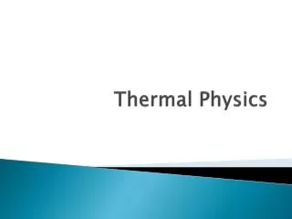 Thermal Physics