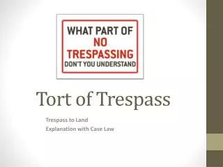 Tort of Trespass
