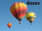 Gases - slide 1