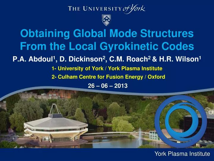 obtaining global mode structures from the local gyrokinetic codes