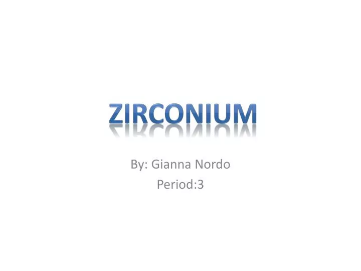 zirconium