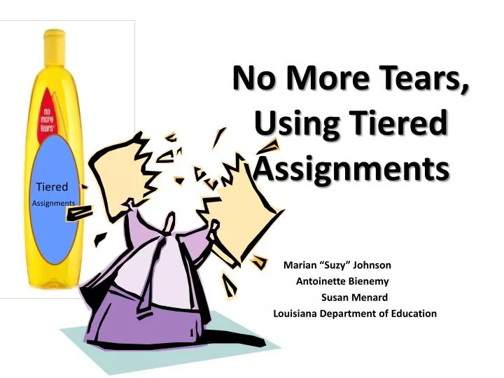 no more tears using tiered assignments