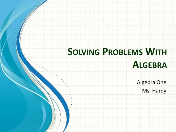 solving problems with algebra