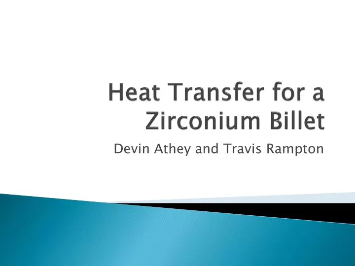 heat transfer for a zirconium billet