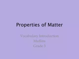 Properties of Matter