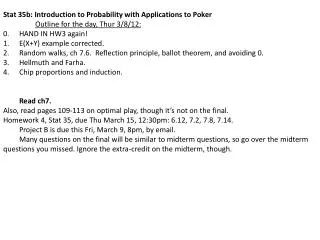 Stat 35b: Introduction to Probability with Applications to Poker