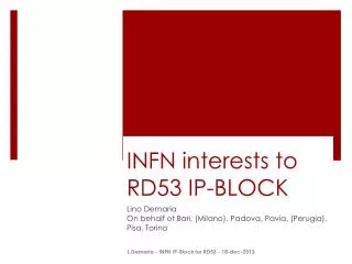 INFN interests to RD53 IP-BLOCK