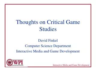 Thoughts on Critical Game Studies