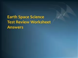 Earth Space Science Test Review Worksheet Answers